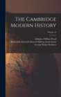 Image for The Cambridge Modern History; Volume 10