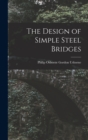 Image for The Design of Simple Steel Bridges