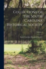 Image for Collections of the South Carolina Historical Society; Volume 4