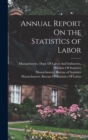 Image for Annual Report On the Statistics of Labor