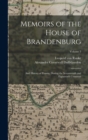 Image for Memoirs of the House of Brandenburg : And History of Prussia, During the Seventeenth and Eighteenth Centuries; Volume 3