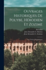 Image for Ouvrages Historiques De Polybe, Herodien Et Zozime : Avec Notices Biographiques