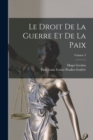 Image for Le Droit De La Guerre Et De La Paix; Volume 3