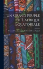 Image for Un Grand Peuple De L&#39;afrique Equatoriale