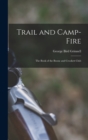 Image for Trail and Camp-Fire