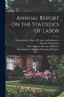Image for Annual Report On the Statistics of Labor