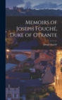 Image for Memoirs of Joseph Fouche, Duke of Otrante