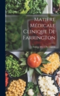 Image for Matiere Medicale Clinique De Farrington
