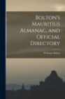 Image for Bolton&#39;s Mauritius Almanac, and Official Directory
