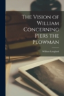 Image for The Vision of William Concerning Piers the Plowman