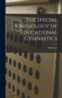 Image for The Special Kinesiology of Educational Gymnastics