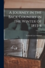 Image for A Journey in the Back Country in the Winter of 1853-4; Volume 2