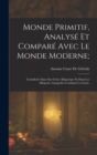 Image for Monde Primitif, Analyse Et Compare Avec Le Monde Moderne;