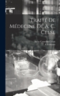 Image for Traite De Medecine De A. C. Celse