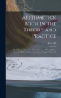 Image for Arithmetick Both in the Theory and Practice