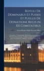 Image for Rotuli De Dominabus Et Pueris Et Puellis De Donatione Regis in XII Comitatibus