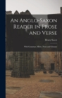 Image for An Anglo-Saxon Reader in Prose and Verse