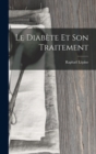 Image for Le Diabete Et Son Traitement