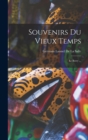 Image for Souvenirs Du Vieux Temps : Le Berry ...