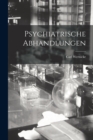 Image for Psychiatrische Abhandlungen