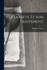 Image for Le Diabete Et Son Traitement