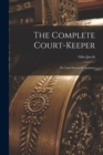 Image for The Complete Court-Keeper