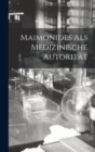 Image for Maimonides als Medizinische Autoritat