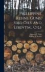 Image for Phillippine Resins, Gums, Seed Oils, and Essential Oils