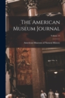 Image for The American Museum Journal; Volume 12