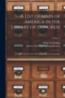 Image for A List of Maps of America in the Library of Congress : Preceded by a List of Works Relating to Cartography; Volume 2