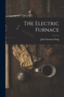 Image for The Electric Furnace