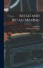 Image for Bread and Bread-Making
