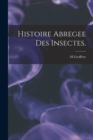 Image for Histoire Abregee Des Insectes.