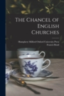 Image for The Chancel of English Churches