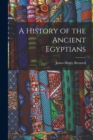 Image for A History of the Ancient Egyptians