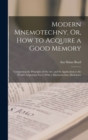 Image for Modern Mnemotechny, Or, How to Acquire a Good Memory