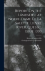 Image for Report On the Landslide at Notre-Dame De La Salette, Lievre River, Quebec, Issue 1030