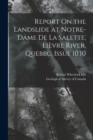 Image for Report On the Landslide at Notre-Dame De La Salette, Lievre River, Quebec, Issue 1030