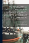 Image for Two Narratives of the Expedition Against Quebec, A.D. 1690, Under Sir William Phips