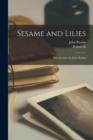 Image for Sesame and Lilies; two Lectures by John Ruskin