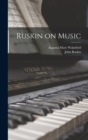 Image for Ruskin on Music