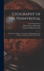 Image for Geography of the Pennyroyal : A Study of the Influence of Geology and Physiography Upon Industry, Commerce and Life of the People.