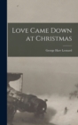 Image for Love Came Down at Christmas