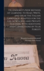 Image for Ollendorff&#39;s new Method of Learning to Read, Write, and Speak the Italian Language, Adapted for the use of Schools and Private Teachers. With Additions and Corrections by Felix Foresti