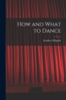 Image for How and What to Dance