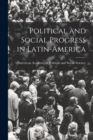 Image for Political and Social Progress in Latin-America