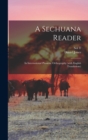 Image for A Sechuana Reader : In International Phonetic Orthography (with English Translations)