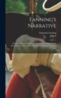 Image for Fanning&#39;s Narrative; Being the Memoirs of Nathaniel Fanning, an Officer of the Revolutionary Navy, 1778-1783, ed. and Annotated by John S. Barnes