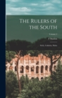Image for The Rulers of the South; Sicily, Calabria, Malta; Volume 2