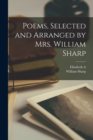 Image for Poems, Selected and Arranged by Mrs. William Sharp